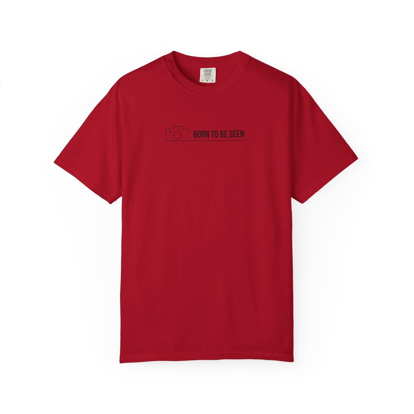 BORN TO BE SEEN TEE
