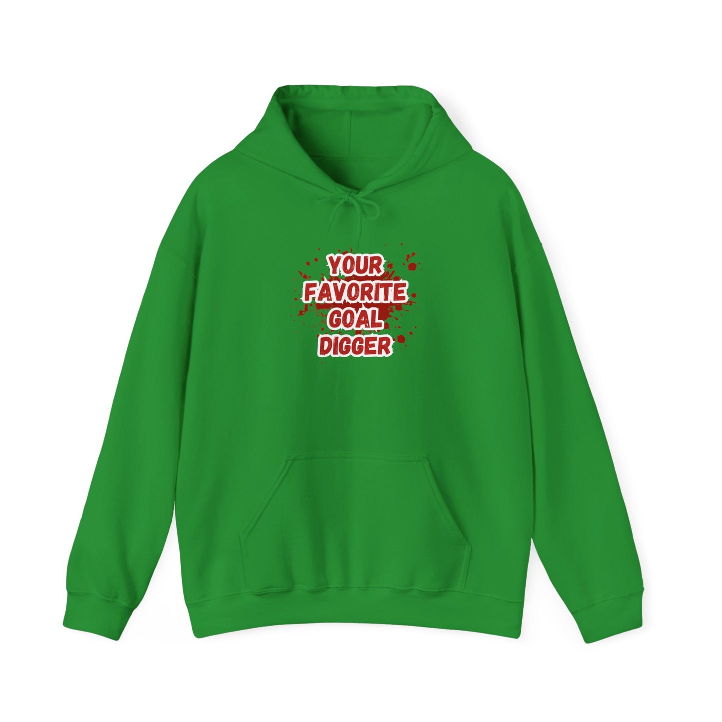 GOAL DIGGER HOODIE