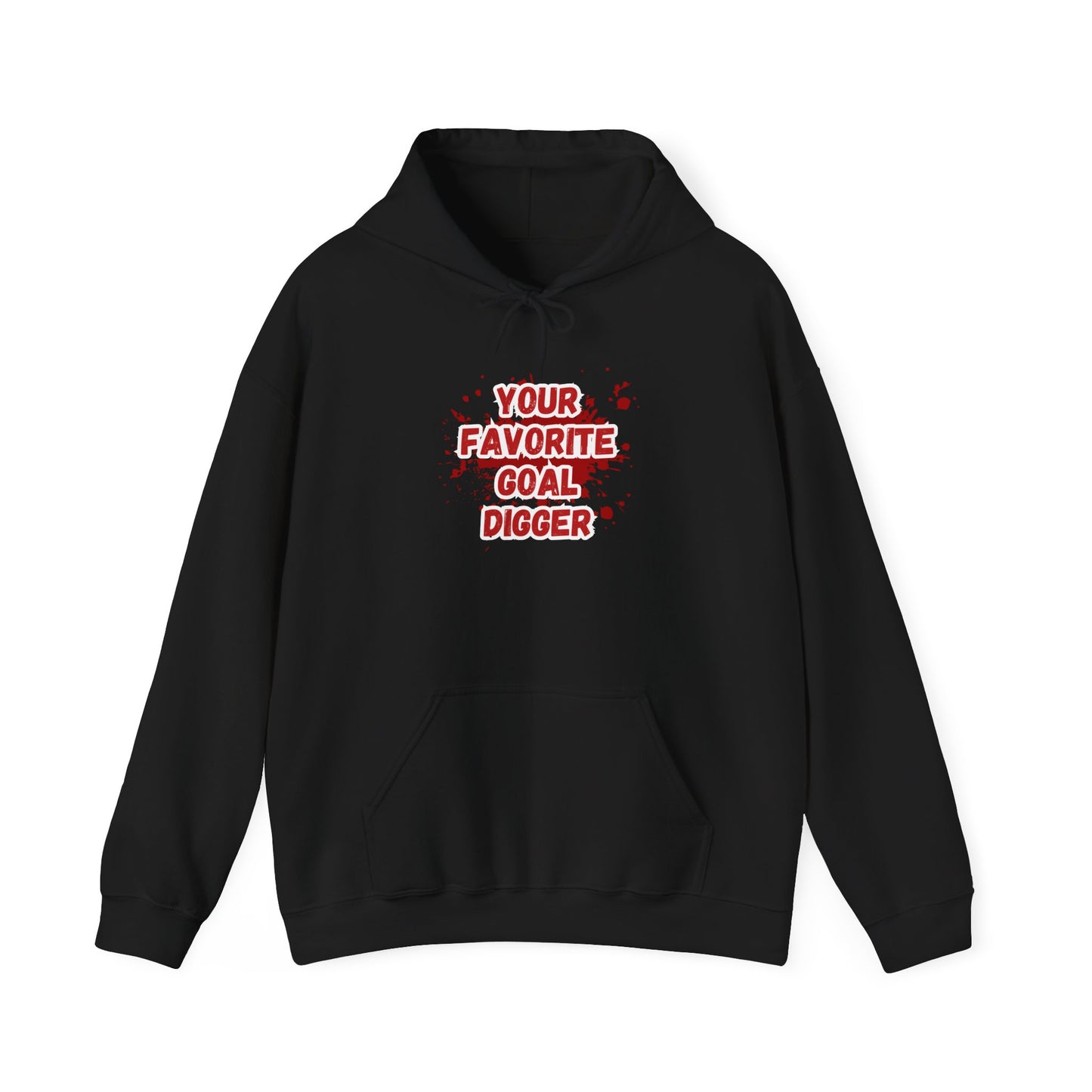 GOAL DIGGER HOODIE