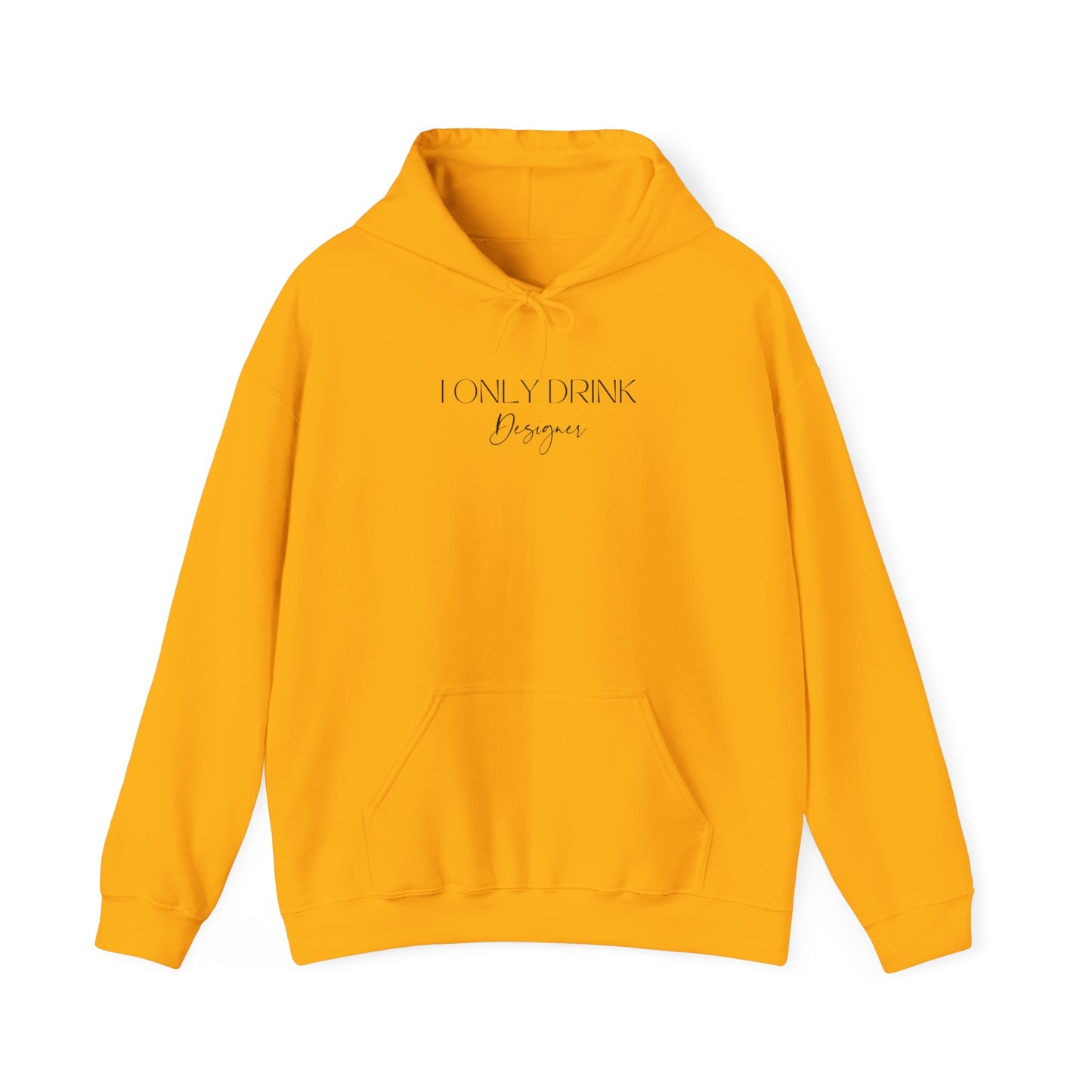 I ONLY DRINK DESIGNER HOODIE