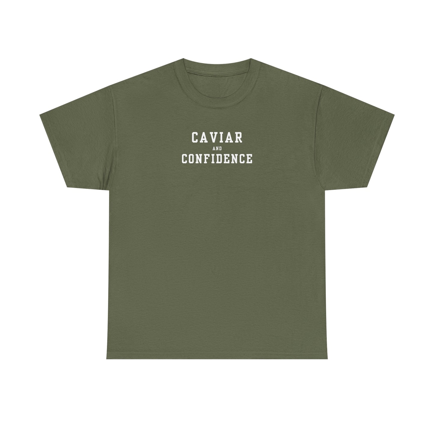 CAVIAR AND CONFIDENCE T-SHIRT