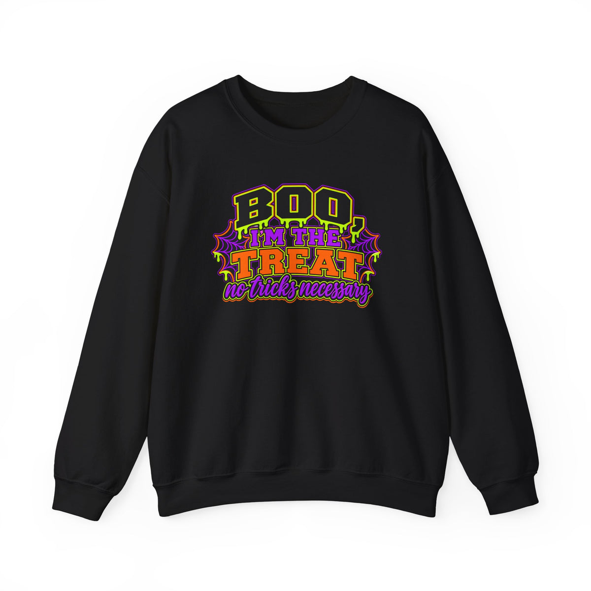 BOO I’M THE TREAT SWEATSHIRT