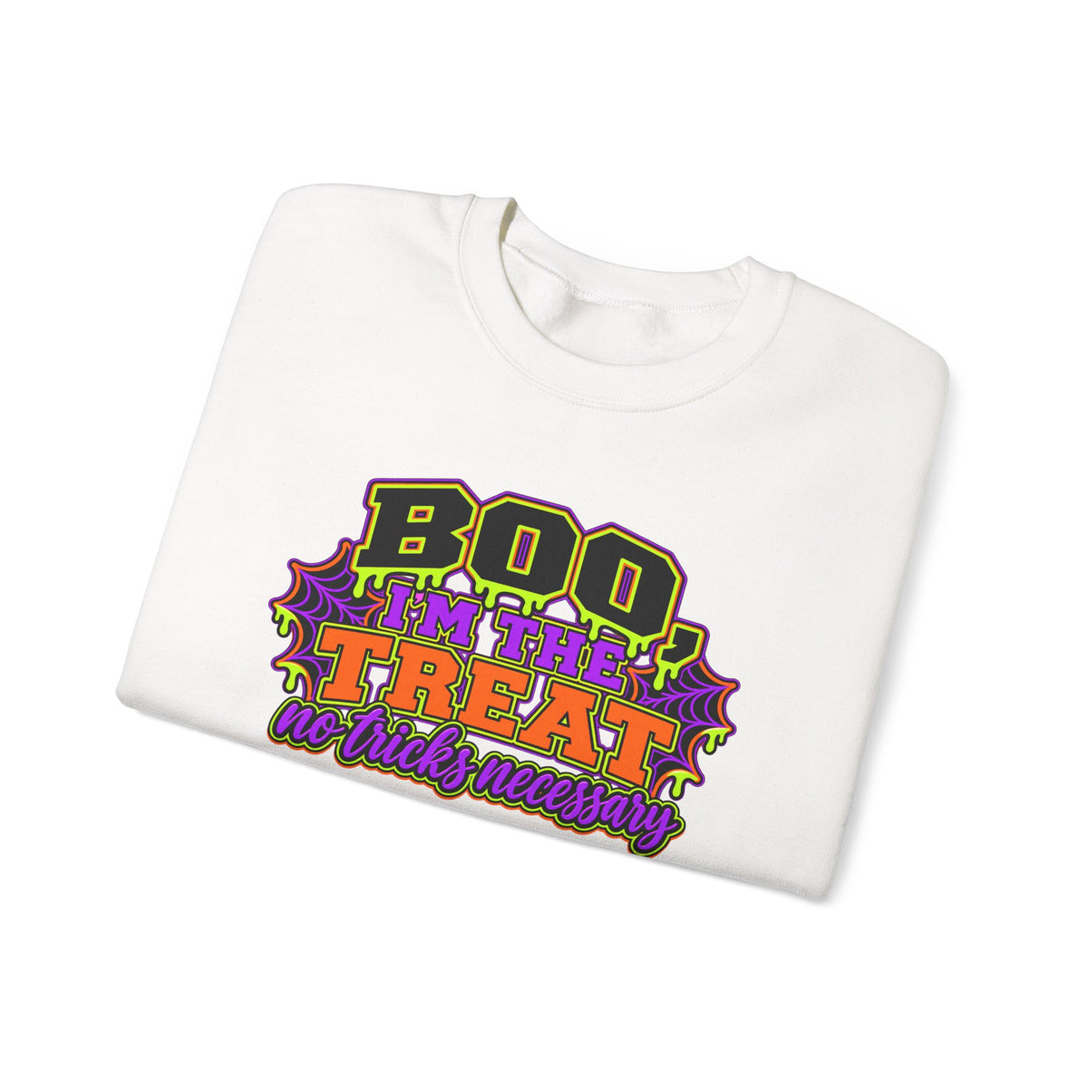 BOO I’M THE TREAT SWEATSHIRT