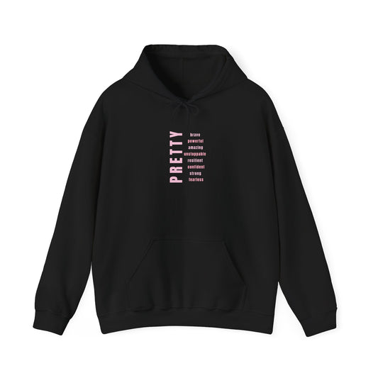 PRETTY AFFIRMATION HOODIE