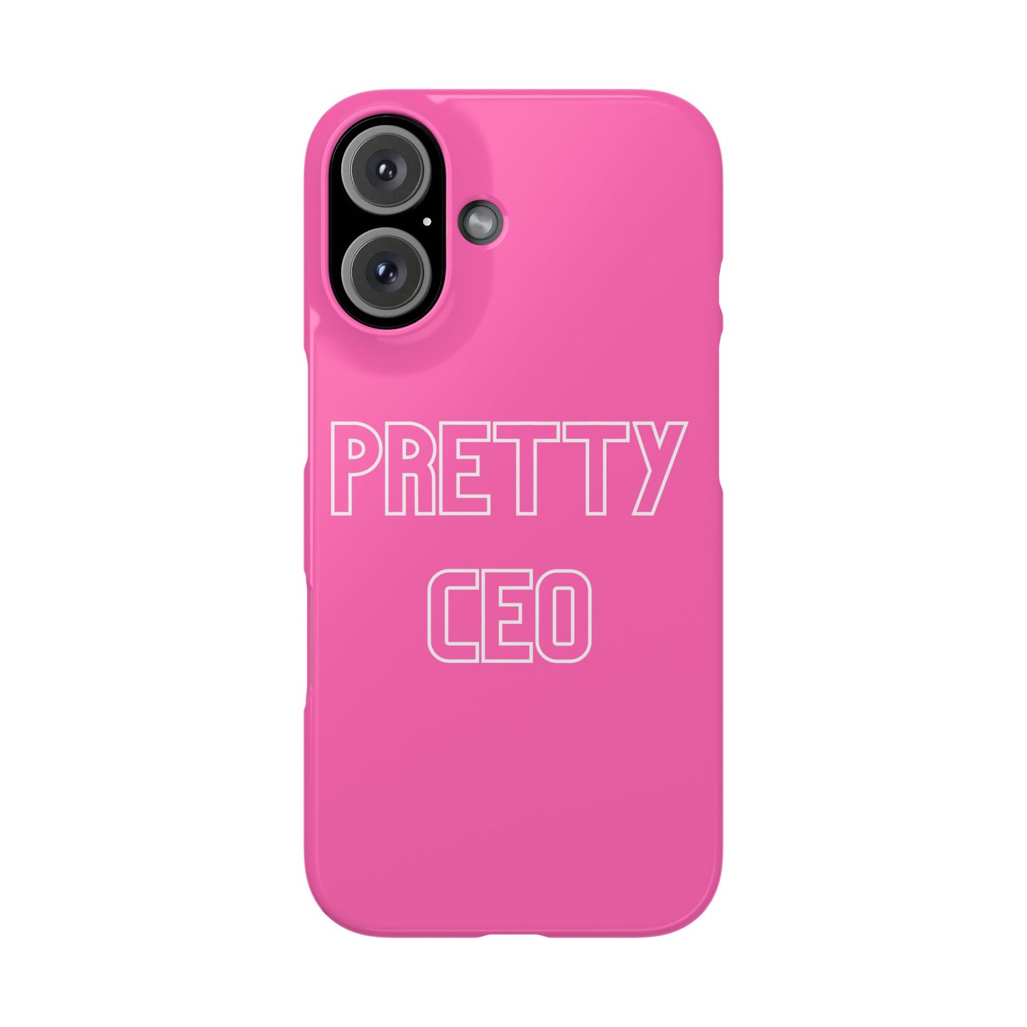 PRETTY CEO PHONE CASE