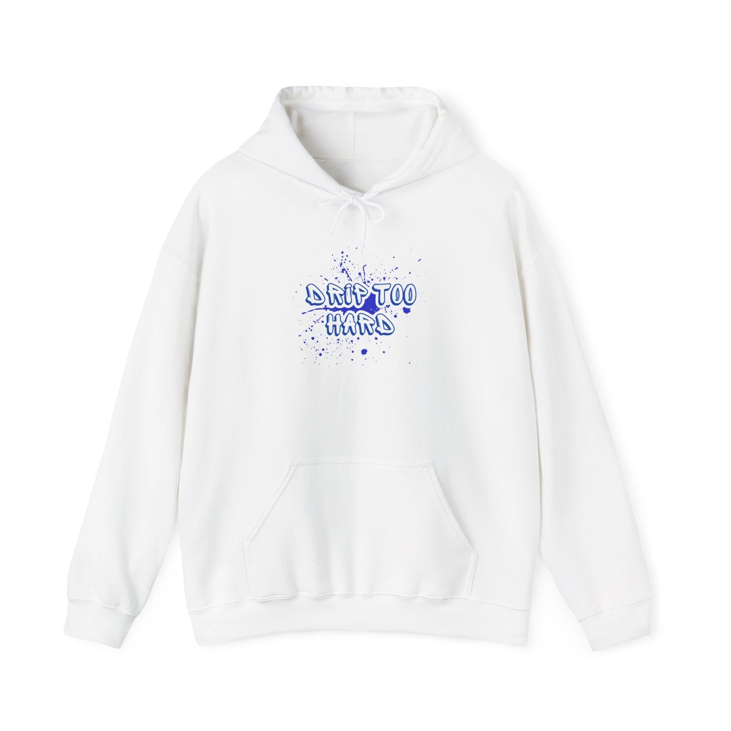 DRIP TOO HARD HOODIE